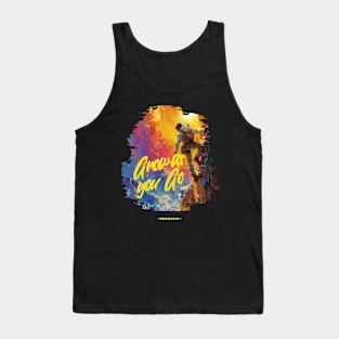 Grow as you Go - Own your Mood Tank Top